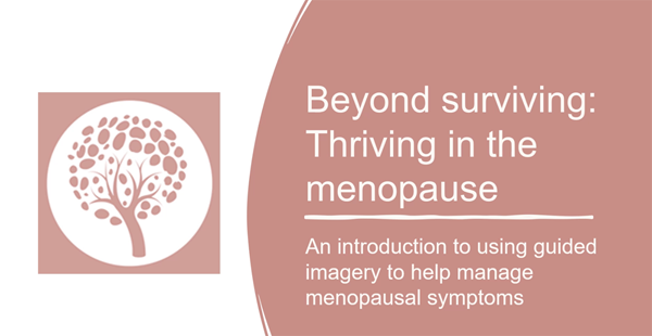 Beyond surviving: Thriving in the menopause image
